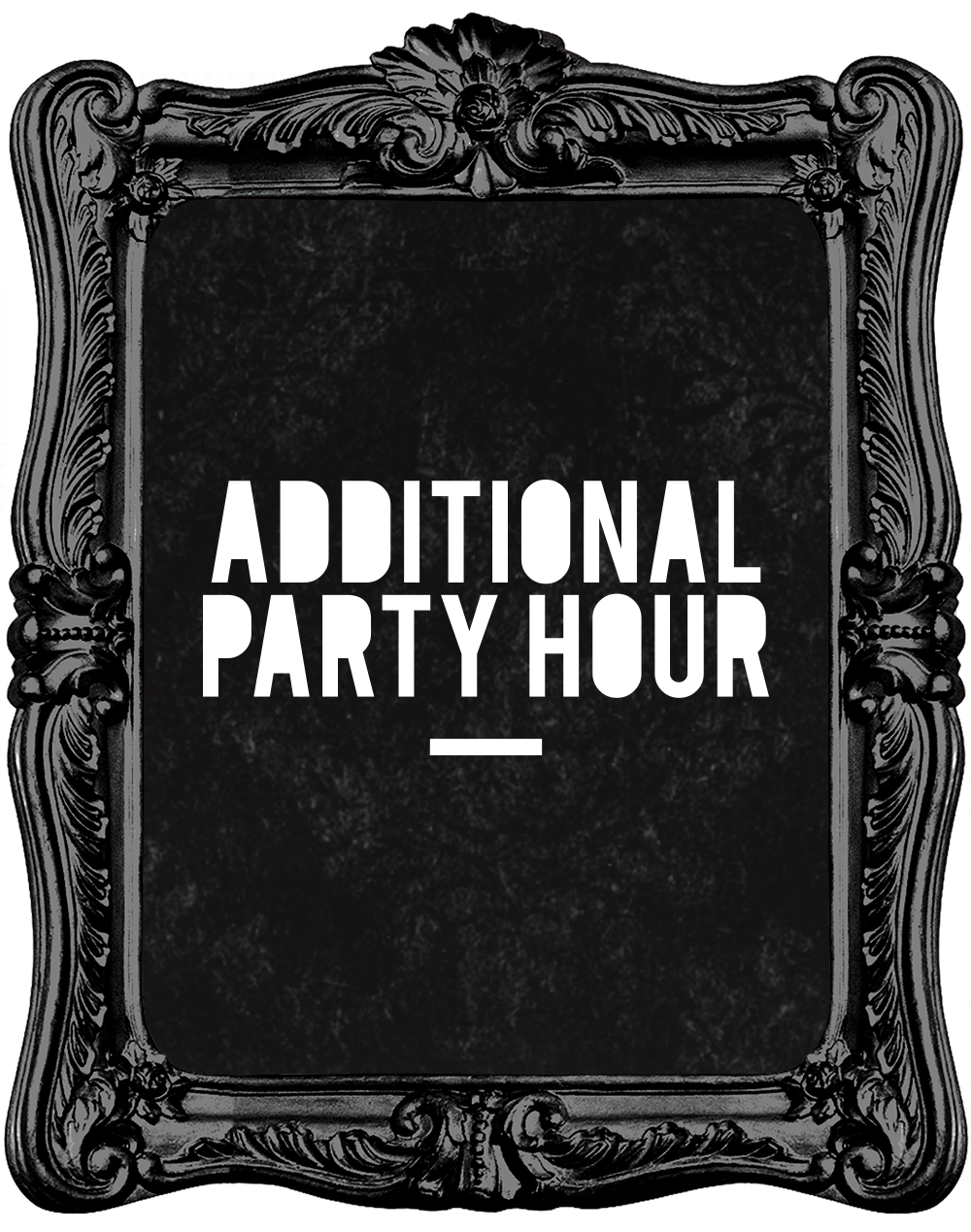 ADDITIONAL PARTY HOUR